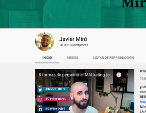 Mi canal de Youtube alcanza los 10 k. Javier Miró